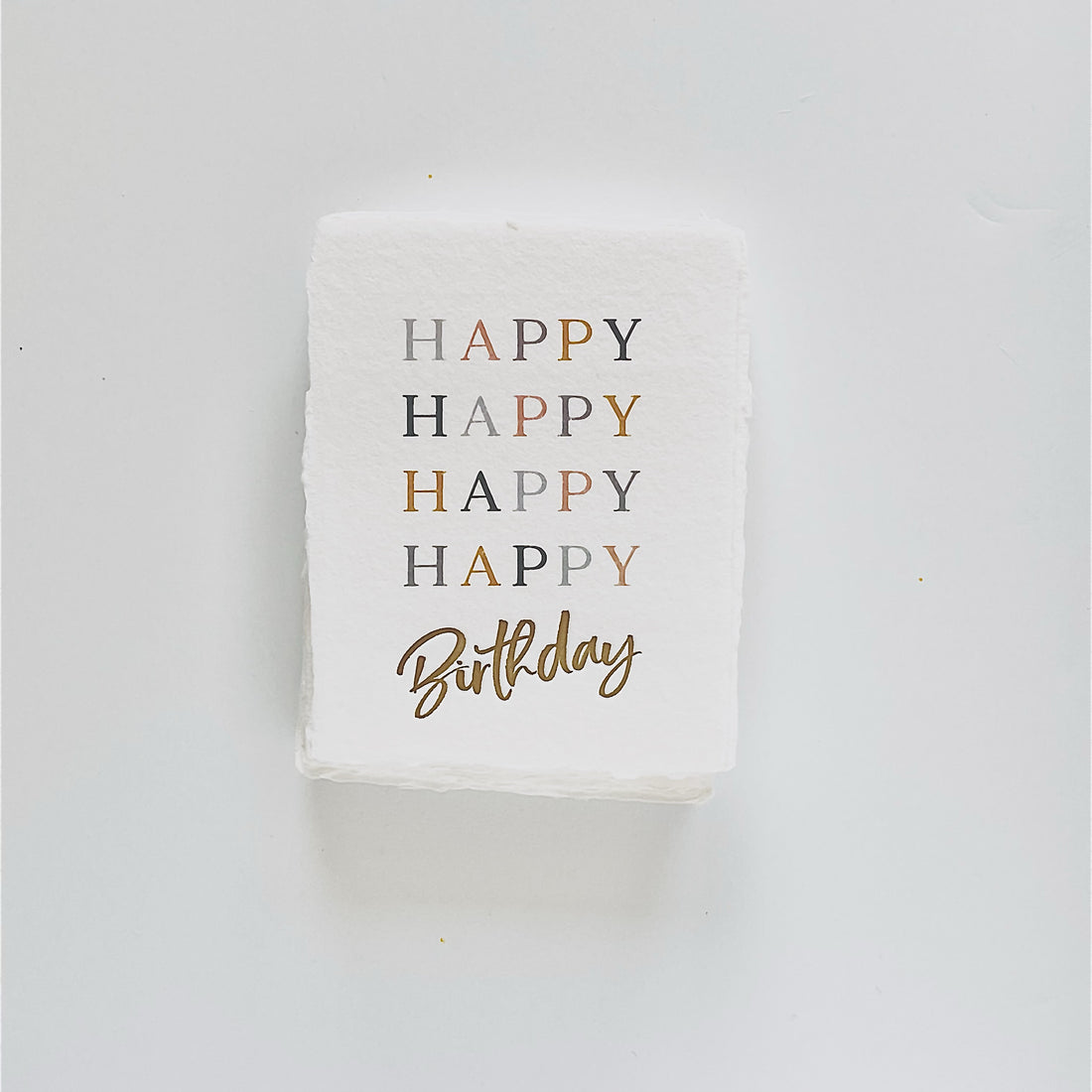 "Happy Happy Happy Happy Birthday" Birthday Greeting Card